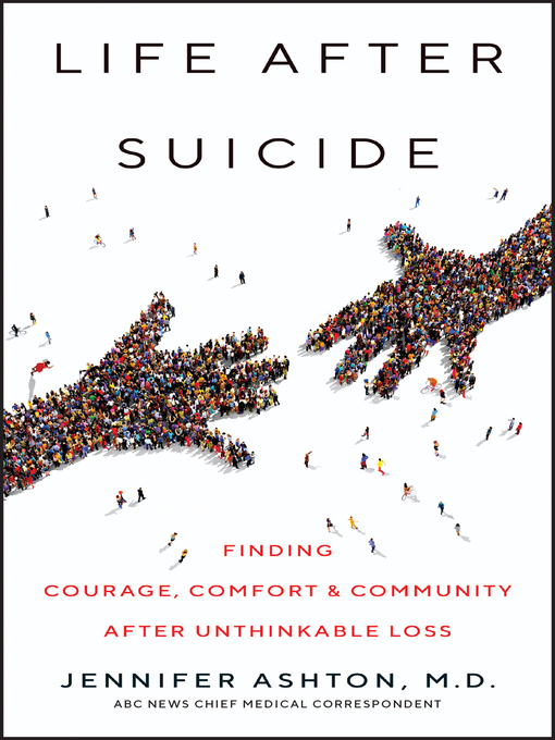 Title details for Life After Suicide by Jennifer Ashton, M.D. - Available